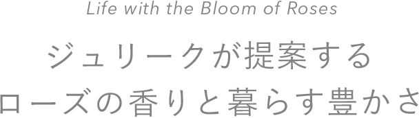 Life with the Bloom of Roses
